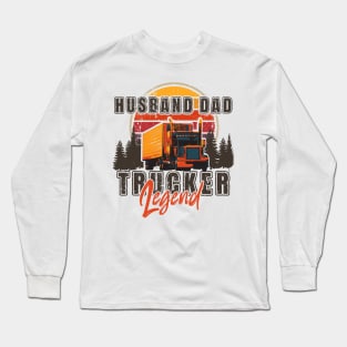 Big loads rig trucker vintage, Husband Dad Trucker Legend Long Sleeve T-Shirt